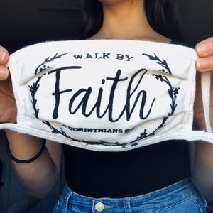 "Walk by Faith" face mask